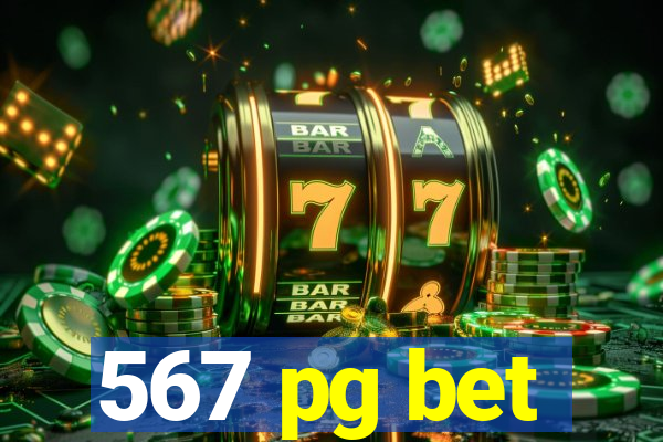 567 pg bet